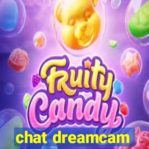 chat dreamcam